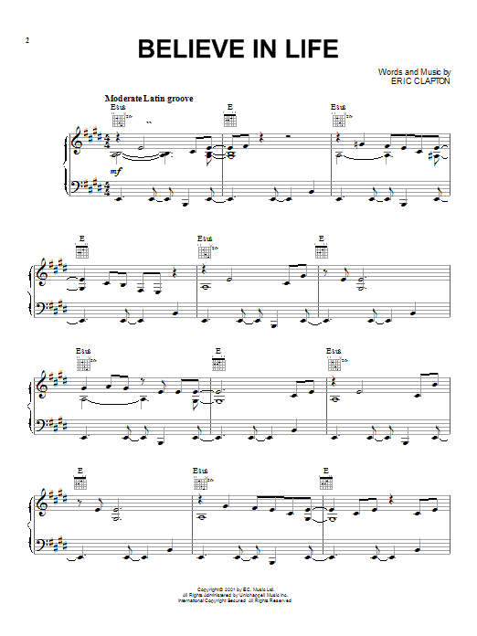 Learn to play Eric Clapton Believe In Life sheet music for Piano, Vocal & Guitar (Right-Hand Melody) in minutes. Eric Clapton Believe In Life sheet music notes and chords. Download Printable PDF.