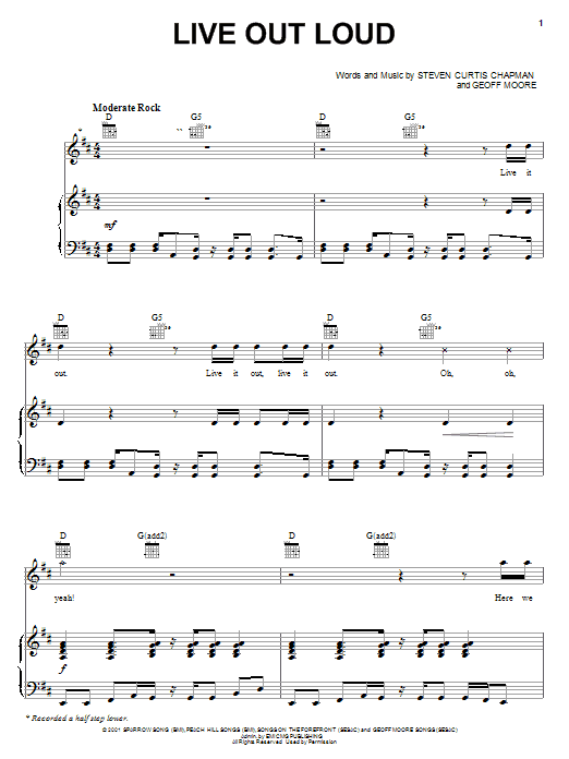 Learn to play Steven Curtis Chapman Live Out Loud sheet music for Piano, Vocal & Guitar (Right-Hand Melody) in minutes. Steven Curtis Chapman Live Out Loud sheet music notes and chords. Download Printable PDF.