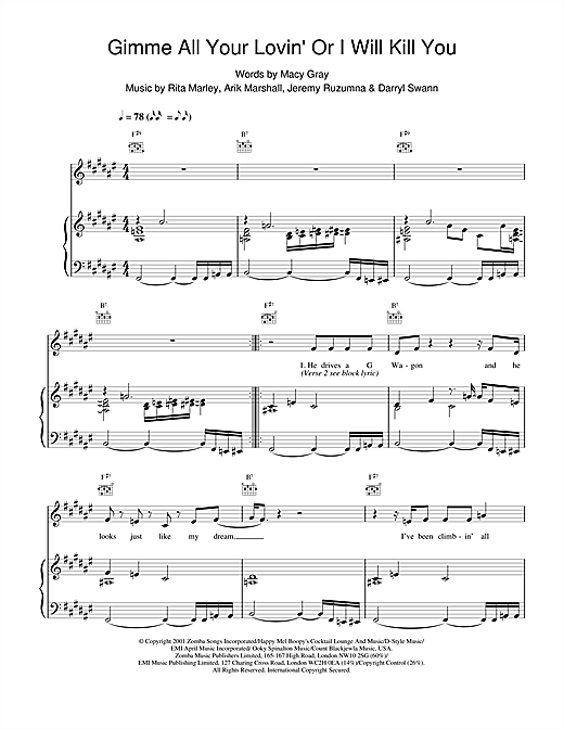 Learn to play Macy Gray Gimme All Your Lovin' Or I Will Kill You sheet music for Piano, Vocal & Guitar in minutes. Macy Gray Gimme All Your Lovin' Or I Will Kill You sheet music notes and chords. Download Printable PDF.