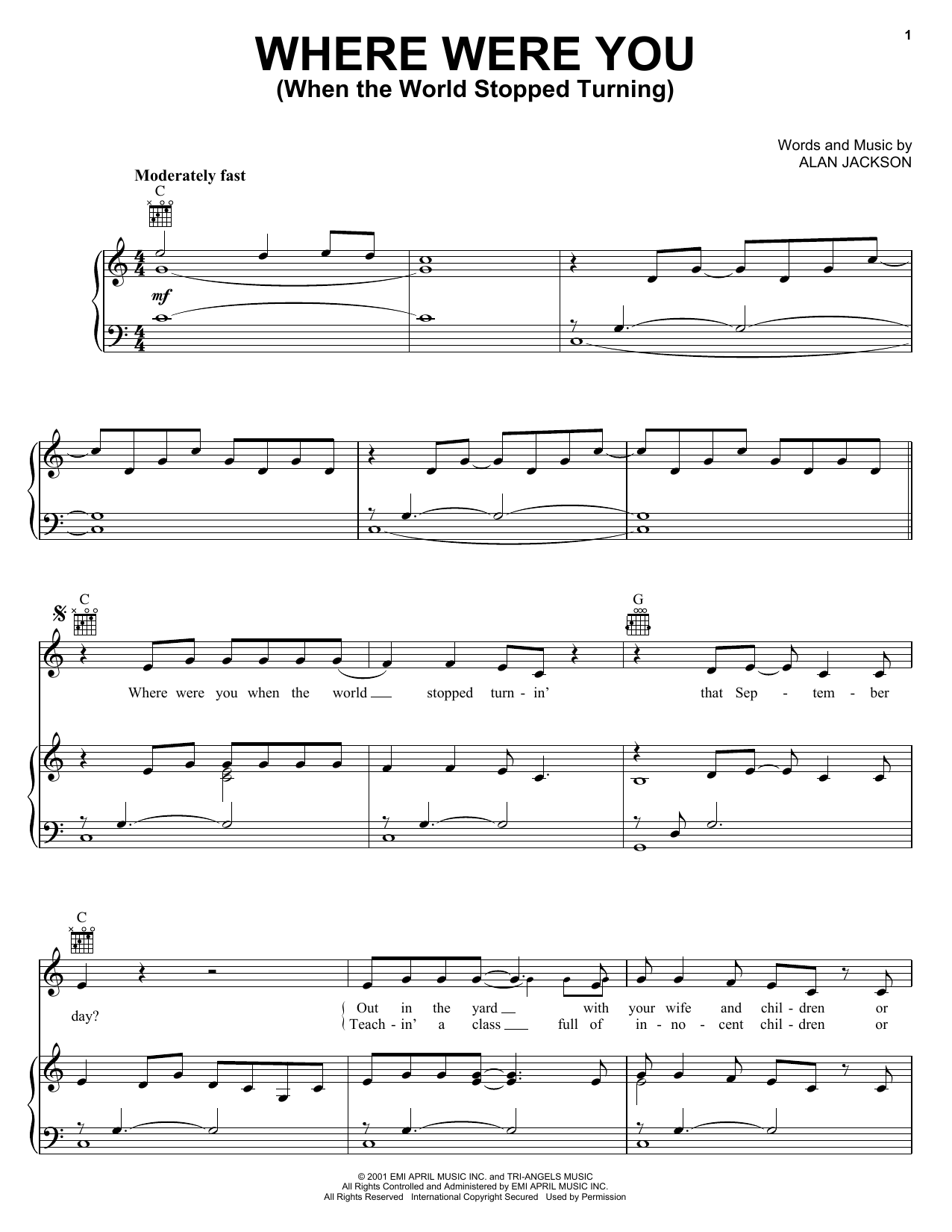Learn to play Alan Jackson Where Were You (When The World Stopped Turning) sheet music for Piano, Vocal & Guitar (Right-Hand Melody) in minutes. Alan Jackson Where Were You (When The World Stopped Turning) sheet music notes and chords. Download Printable PDF.