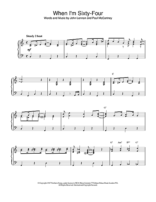 Learn to play The Beatles When I'm Sixty-Four sheet music for Piano, Vocal & Guitar (Right-Hand Melody) in minutes. The Beatles When I'm Sixty-Four sheet music notes and chords. Download Printable PDF.