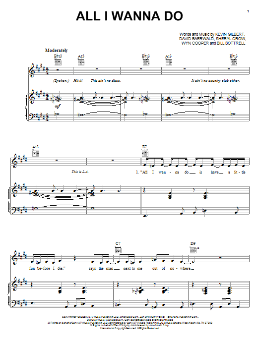 Learn to play Sheryl Crow All I Wanna Do sheet music for Piano, Vocal & Guitar (Right-Hand Melody) in minutes. Sheryl Crow All I Wanna Do sheet music notes and chords. Download Printable PDF.