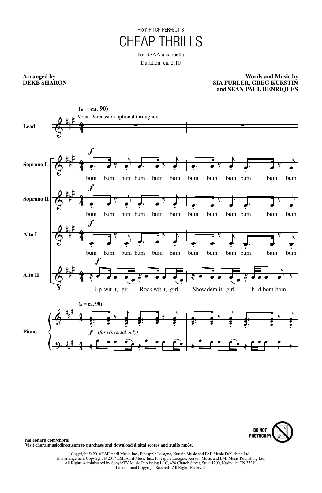 Learn to play Sia Cheap Thrills (feat. Sean Paul) (arr. Deke Sharon) sheet music for SSAA in minutes. Sia Cheap Thrills (feat. Sean Paul) (arr. Deke Sharon) sheet music notes and chords. Download Printable PDF.