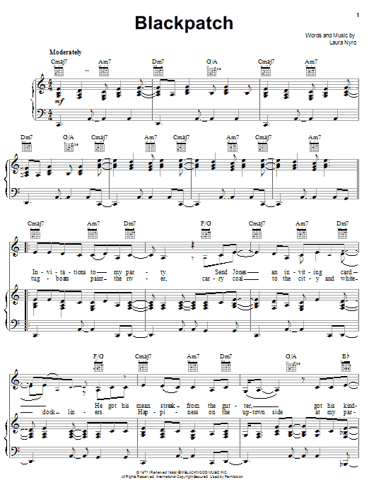 Learn to play Laura Nyro Blackpatch sheet music for Piano, Vocal & Guitar (Right-Hand Melody) in minutes. Laura Nyro Blackpatch sheet music notes and chords. Download Printable PDF.