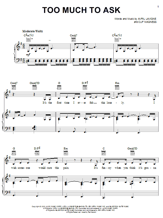 Learn to play Avril Lavigne Too Much To Ask sheet music for Piano, Vocal & Guitar (Right-Hand Melody) in minutes. Avril Lavigne Too Much To Ask sheet music notes and chords. Download Printable PDF.