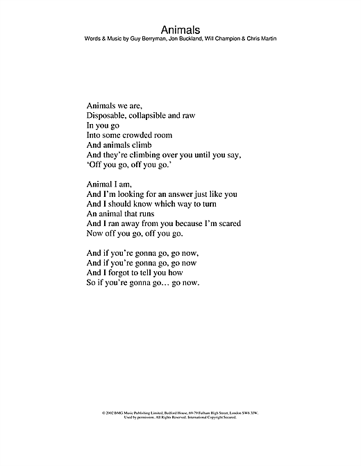 Learn to play Coldplay Animals sheet music for Lyrics Only in minutes. Coldplay Animals sheet music notes and chords. Download Printable PDF.