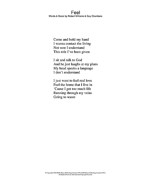 Learn to play Robbie Williams Feel sheet music for Lyrics Only in minutes. Robbie Williams Feel sheet music notes and chords. Download Printable PDF.