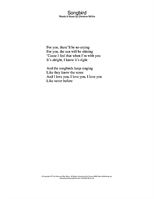 Learn to play Eva Cassidy/Fleetwood Mac Songbird sheet music for Lyrics Only in minutes. Eva Cassidy/Fleetwood Mac Songbird sheet music notes and chords. Download Printable PDF.