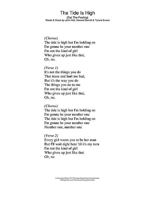 Learn to play Blondie The Tide Is High sheet music for Lyrics Only in minutes. Blondie The Tide Is High sheet music notes and chords. Download Printable PDF.