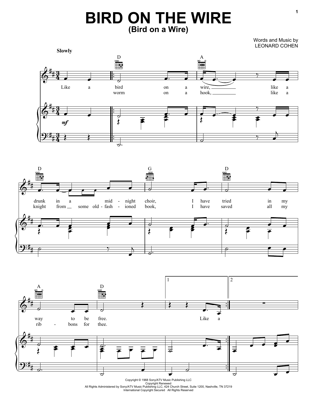 Learn to play Leonard Cohen Bird On The Wire (Bird On A Wire) sheet music for Piano, Vocal & Guitar (Right-Hand Melody) in minutes. Leonard Cohen Bird On The Wire (Bird On A Wire) sheet music notes and chords. Download Printable PDF.