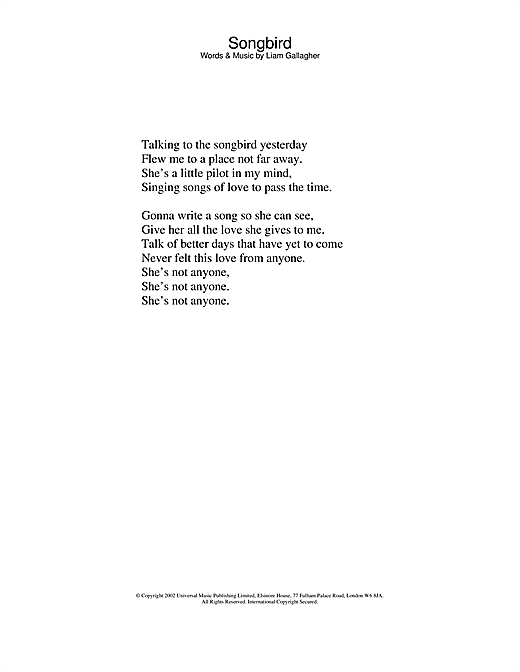 Learn to play Oasis Songbird sheet music for Lyrics Only in minutes. Oasis Songbird sheet music notes and chords. Download Printable PDF.