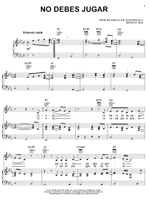 Learn to play A.B. Quintanilla III No Debes Jugar sheet music for Piano, Vocal & Guitar (Right-Hand Melody) in minutes. A.B. Quintanilla III No Debes Jugar sheet music notes and chords. Download Printable PDF.