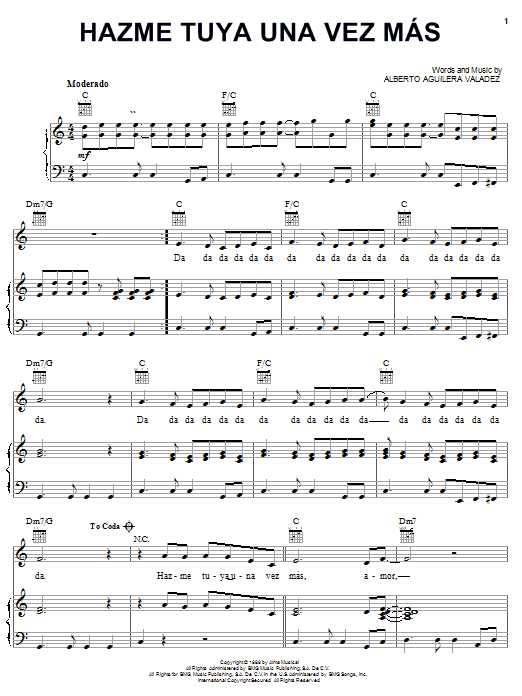 Learn to play Alberto Aguilera Valadez Hazme Tuya Una Vez Mas sheet music for Piano, Vocal & Guitar (Right-Hand Melody) in minutes. Alberto Aguilera Valadez Hazme Tuya Una Vez Mas sheet music notes and chords. Download Printable PDF.