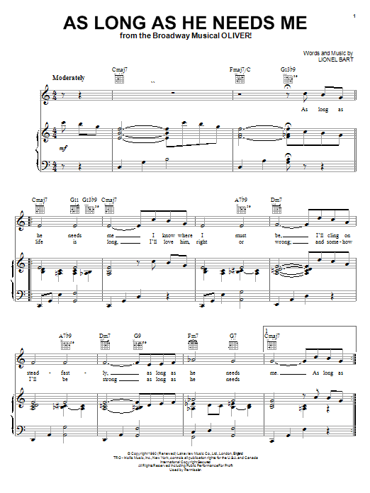 Learn to play Lionel Bart As Long As He Needs Me sheet music for Piano & Vocal in minutes. Lionel Bart As Long As He Needs Me sheet music notes and chords. Download Printable PDF.