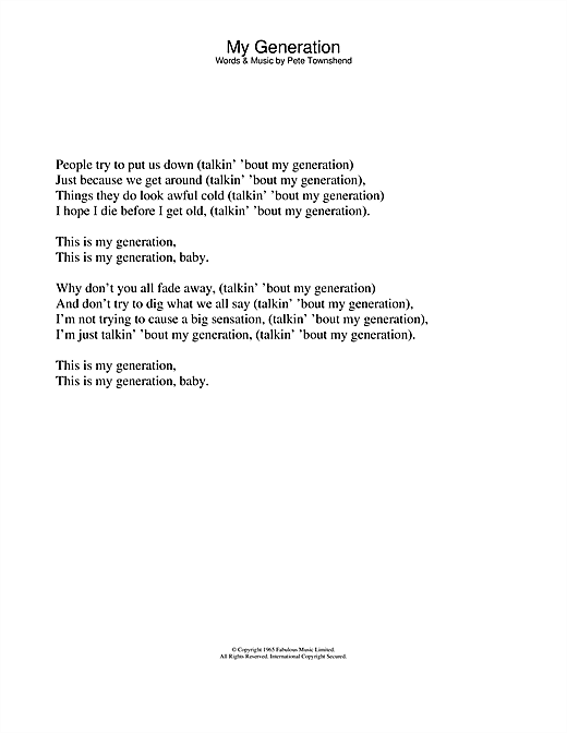Learn to play The Who My Generation sheet music for Lyrics Only in minutes. The Who My Generation sheet music notes and chords. Download Printable PDF.