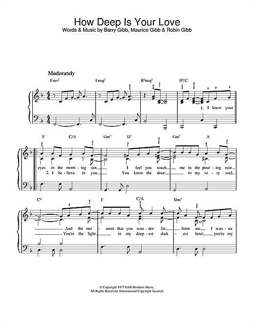 Learn to play Bee Gees How Deep Is Your Love sheet music for Easy Piano in minutes. Bee Gees How Deep Is Your Love sheet music notes and chords. Download Printable PDF.