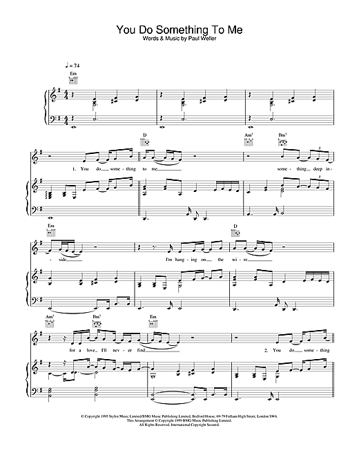 Learn to play Paul Weller You Do Something To Me sheet music for Piano, Vocal & Guitar (Right-Hand Melody) in minutes. Paul Weller You Do Something To Me sheet music notes and chords. Download Printable PDF.