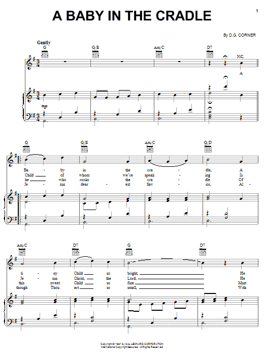 Learn to play D.G. Corner A Baby In The Cradle sheet music for Piano, Vocal & Guitar (Right-Hand Melody) in minutes. D.G. Corner A Baby In The Cradle sheet music notes and chords. Download Printable PDF.