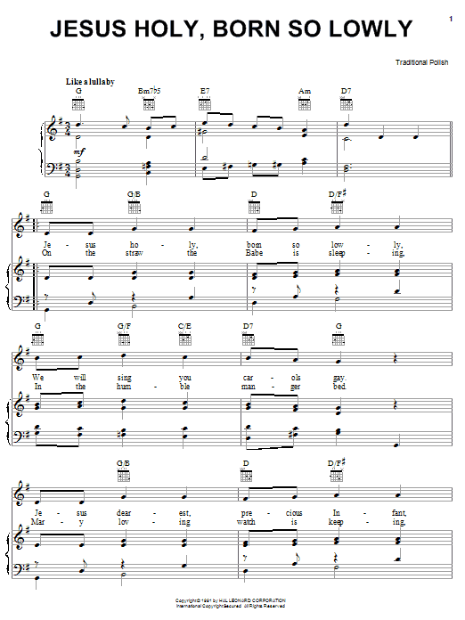 Learn to play Traditional Carol Jesus Holy, Born So Lowly sheet music for Piano, Vocal & Guitar (Right-Hand Melody) in minutes. Traditional Carol Jesus Holy, Born So Lowly sheet music notes and chords. Download Printable PDF.