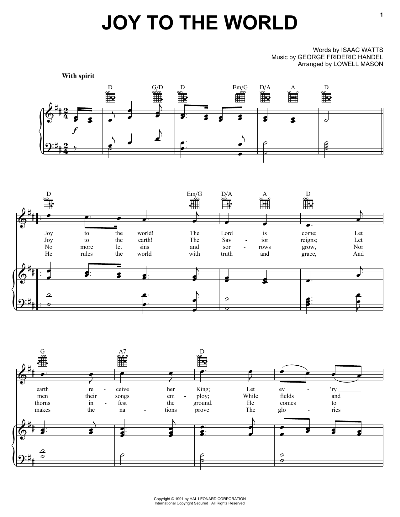 Learn to play Isaac Watts Joy To The World sheet music for Piano, Vocal & Guitar (Right-Hand Melody) in minutes. Isaac Watts Joy To The World sheet music notes and chords. Download Printable PDF.