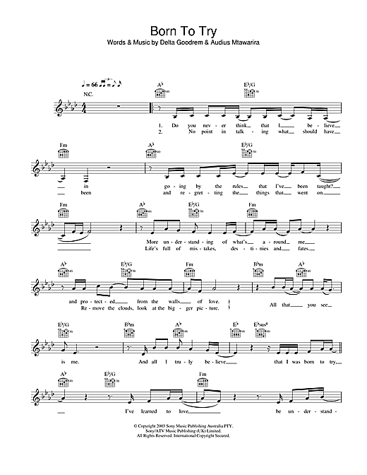 Learn to play Delta Goodrem Born To Try sheet music for Melody Line, Lyrics & Chords in minutes. Delta Goodrem Born To Try sheet music notes and chords. Download Printable PDF.