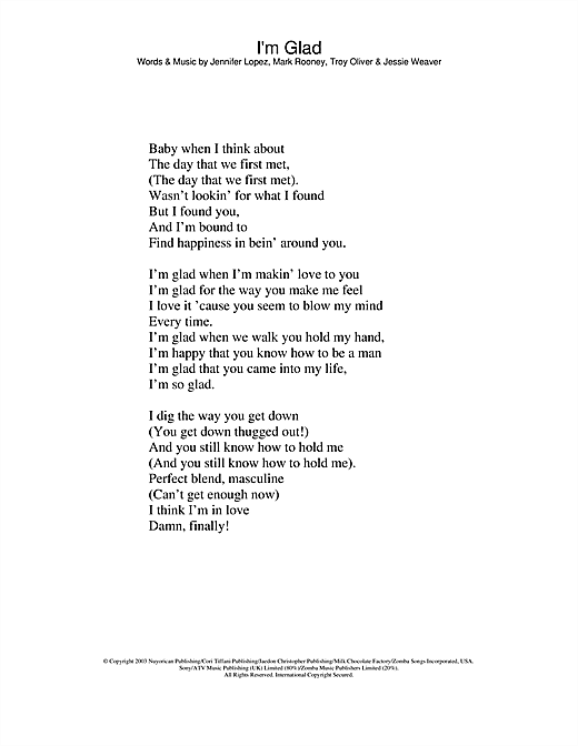 Learn to play Jennifer Lopez I'm Glad sheet music for Lyrics Only in minutes. Jennifer Lopez I'm Glad sheet music notes and chords. Download Printable PDF.