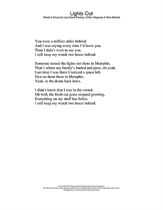Learn to play Lisa Marie Presley Lights Out sheet music for Lyrics Only in minutes. Lisa Marie Presley Lights Out sheet music notes and chords. Download Printable PDF.