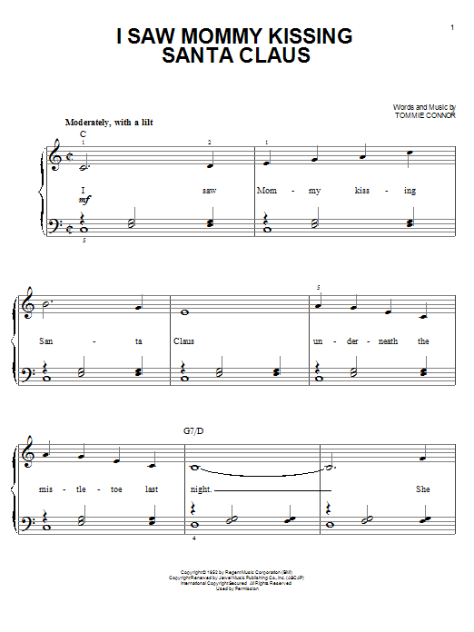 Learn to play Tommie Connor I Saw Mommy Kissing Santa Claus sheet music for Easy Piano in minutes. Tommie Connor I Saw Mommy Kissing Santa Claus sheet music notes and chords. Download Printable PDF.
