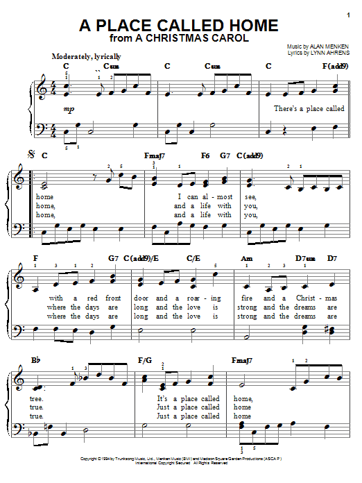 Learn to play Lynn Ahrens A Place Called Home (from A Christmas Carol) sheet music for Easy Piano in minutes. Lynn Ahrens A Place Called Home (from A Christmas Carol) sheet music notes and chords. Download Printable PDF.