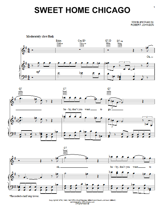 Learn to play Robert Johnson Sweet Home Chicago sheet music for Piano, Vocal & Guitar (Right-Hand Melody) in minutes. Robert Johnson Sweet Home Chicago sheet music notes and chords. Download Printable PDF.