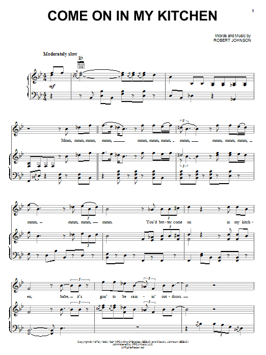 Learn to play Robert Johnson Come On In My Kitchen sheet music for Piano, Vocal & Guitar (Right-Hand Melody) in minutes. Robert Johnson Come On In My Kitchen sheet music notes and chords. Download Printable PDF.