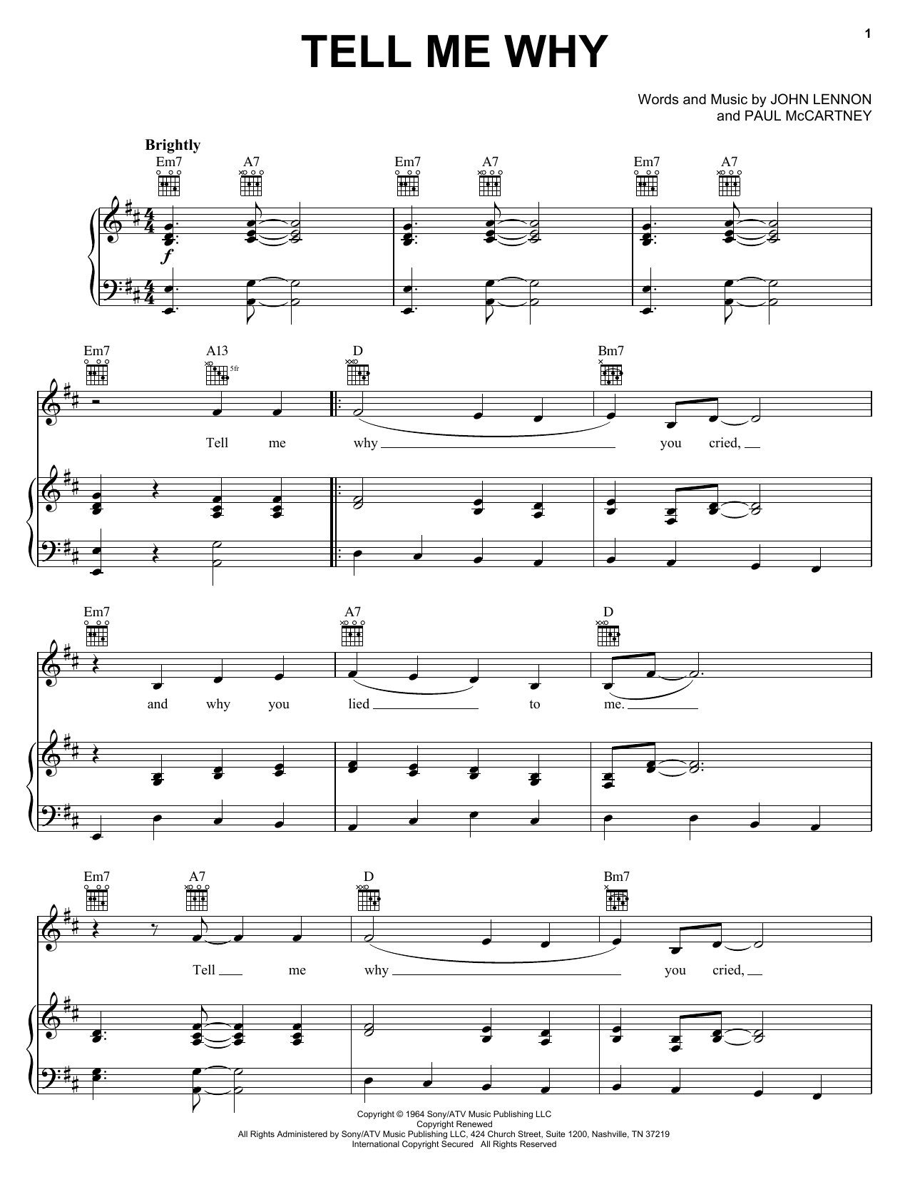 Learn to play The Beatles Tell Me Why sheet music for Piano, Vocal & Guitar (Right-Hand Melody) in minutes. The Beatles Tell Me Why sheet music notes and chords. Download Printable PDF.