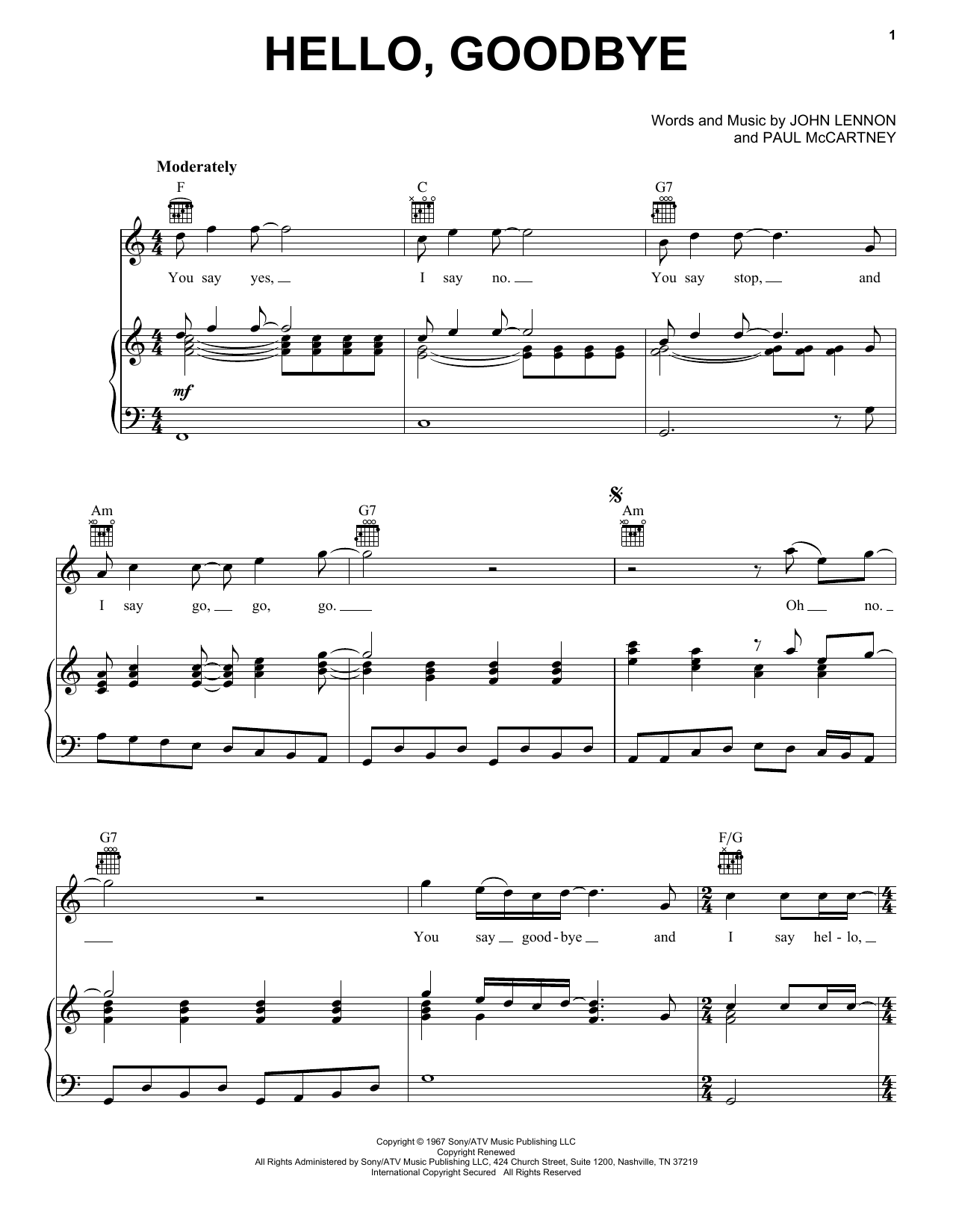 Learn to play The Beatles Hello, Goodbye sheet music for Piano, Vocal & Guitar (Right-Hand Melody) in minutes. The Beatles Hello, Goodbye sheet music notes and chords. Download Printable PDF.