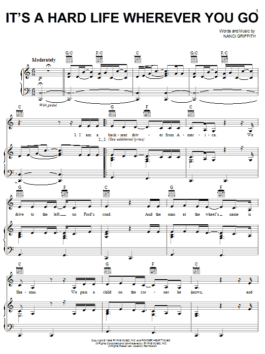 Learn to play Nanci Griffith It's A Hard Life Wherever You Go sheet music for Piano, Vocal & Guitar (Right-Hand Melody) in minutes. Nanci Griffith It's A Hard Life Wherever You Go sheet music notes and chords. Download Printable PDF.