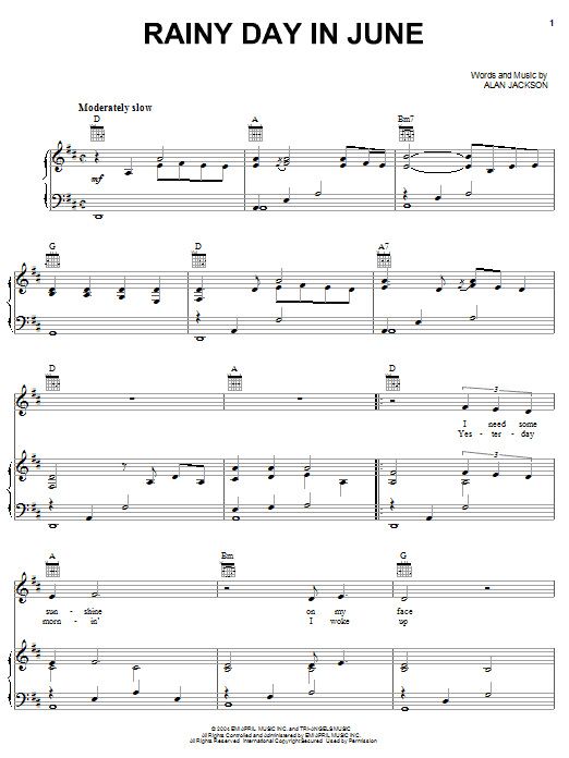 Learn to play Alan Jackson Rainy Day In June sheet music for Piano, Vocal & Guitar (Right-Hand Melody) in minutes. Alan Jackson Rainy Day In June sheet music notes and chords. Download Printable PDF.