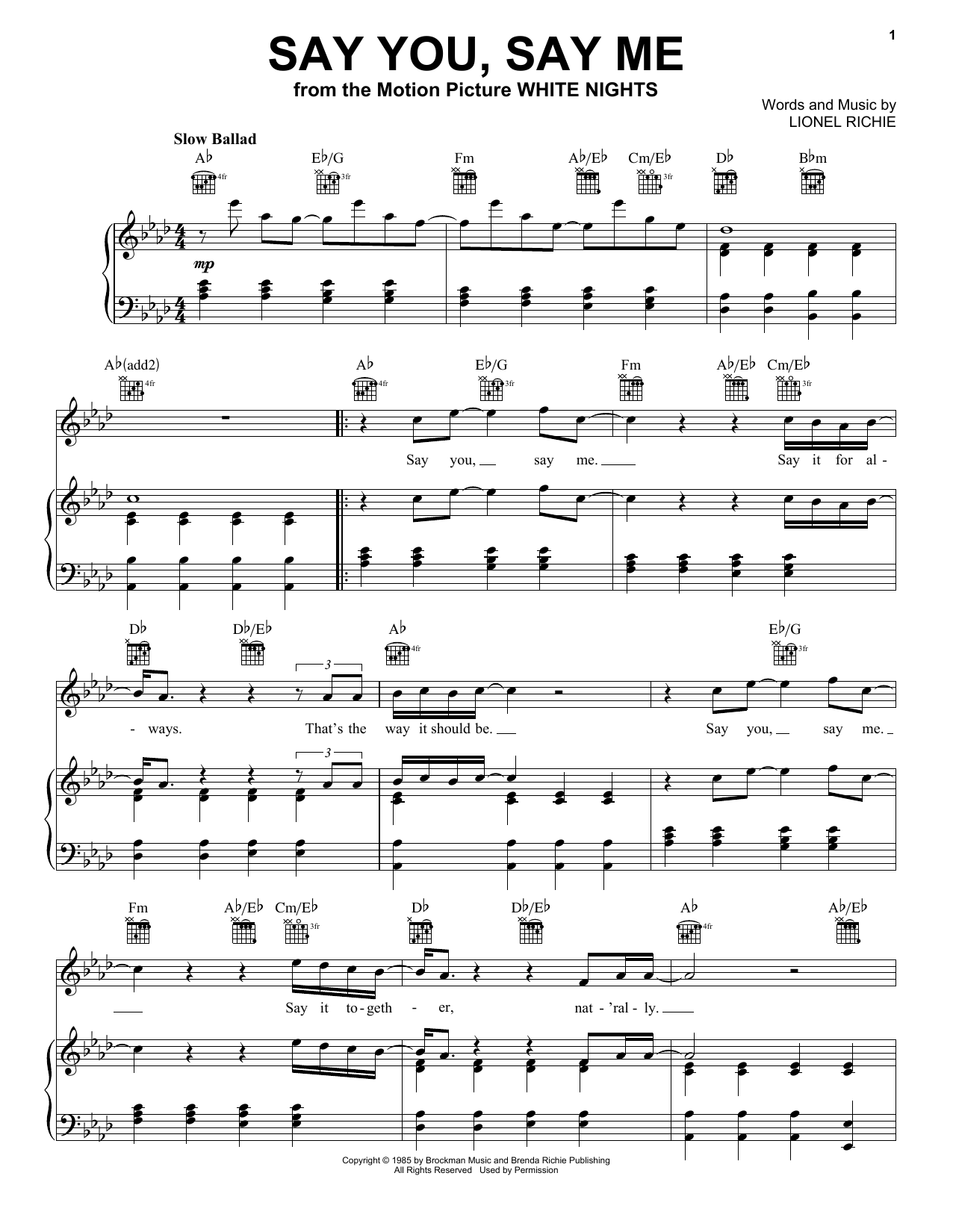 Learn to play Lionel Richie Say You, Say Me sheet music for Piano, Vocal & Guitar (Right-Hand Melody) in minutes. Lionel Richie Say You, Say Me sheet music notes and chords. Download Printable PDF.