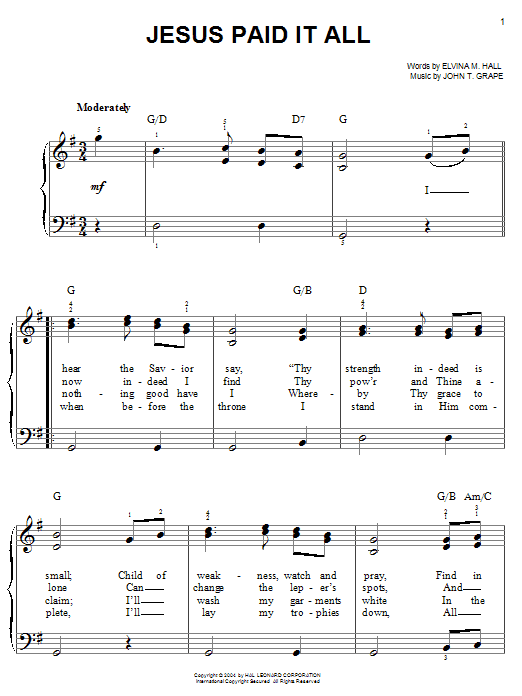 Learn to play John T. Grape Jesus Paid It All sheet music for Easy Piano in minutes. John T. Grape Jesus Paid It All sheet music notes and chords. Download Printable PDF.