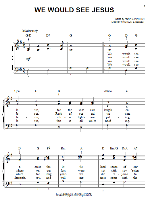 Learn to play Anna B. Warner We Would See Jesus sheet music for Easy Piano in minutes. Anna B. Warner We Would See Jesus sheet music notes and chords. Download Printable PDF.
