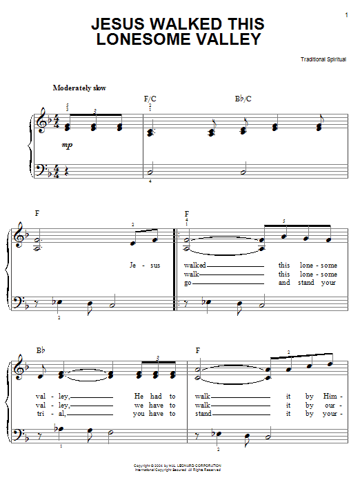 Learn to play African-American Spiritual Jesus Walked This Lonesome Valley (Myers) sheet music for Easy Piano in minutes. African-American Spiritual Jesus Walked This Lonesome Valley (Myers) sheet music notes and chords. Download Printable PDF.