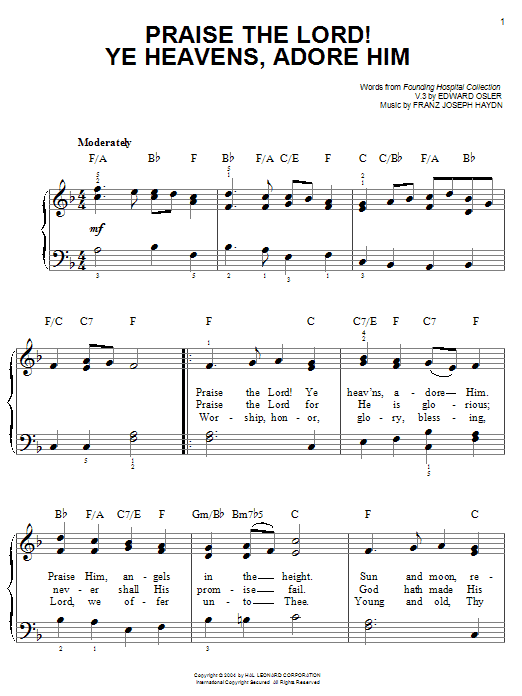 Learn to play Franz Joseph Haydn Praise The Lord! Ye Heavens, Adore Him sheet music for Easy Piano in minutes. Franz Joseph Haydn Praise The Lord! Ye Heavens, Adore Him sheet music notes and chords. Download Printable PDF.