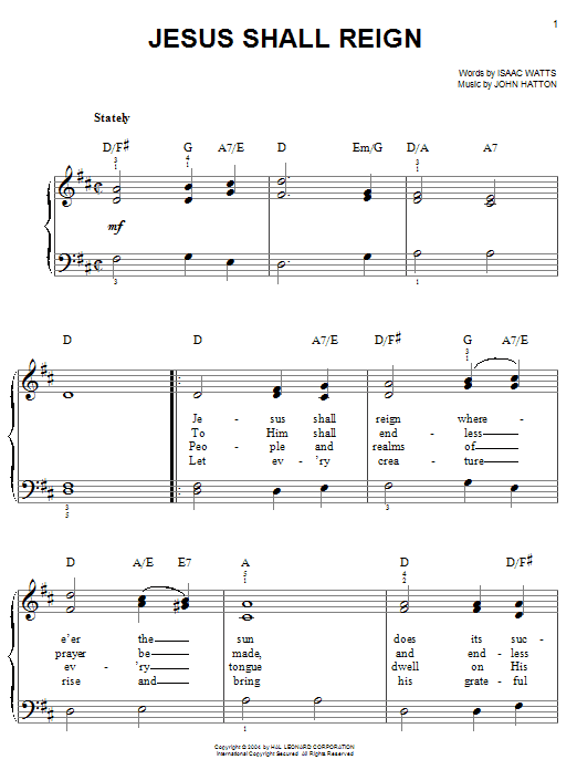 Learn to play Isaac Watts Jesus Shall Reign (Where'er The Sun) sheet music for Easy Piano in minutes. Isaac Watts Jesus Shall Reign (Where'er The Sun) sheet music notes and chords. Download Printable PDF.