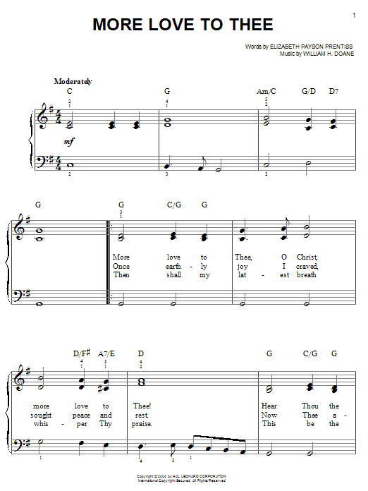 Learn to play William H. Doane More Love To Thee (O Christ) sheet music for Easy Piano in minutes. William H. Doane More Love To Thee (O Christ) sheet music notes and chords. Download Printable PDF.