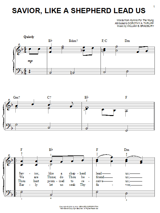 Learn to play William B. Bradbury Savior, Like A Shepherd Lead Us sheet music for Easy Piano in minutes. William B. Bradbury Savior, Like A Shepherd Lead Us sheet music notes and chords. Download Printable PDF.