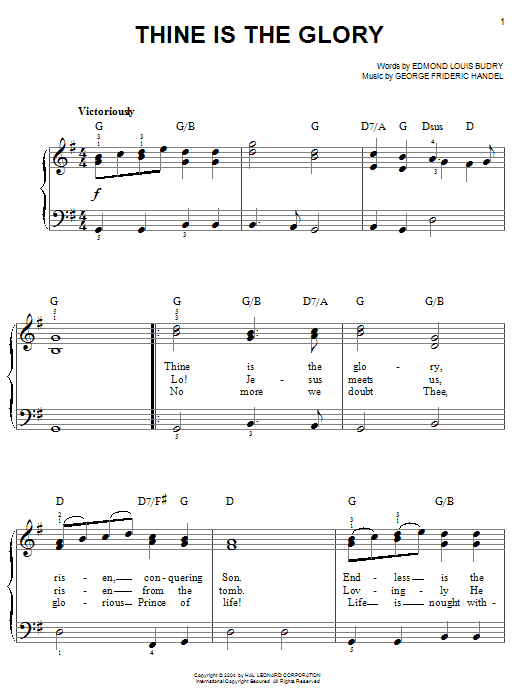 Learn to play George Frideric Handel Thine Is The Glory sheet music for Easy Piano in minutes. George Frideric Handel Thine Is The Glory sheet music notes and chords. Download Printable PDF.