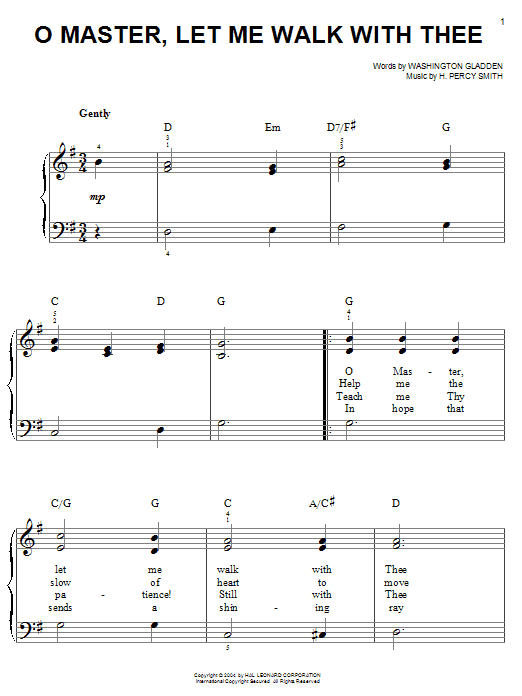 Learn to play Washington Gladden O Master, Let Me Walk With Thee sheet music for Easy Piano in minutes. Washington Gladden O Master, Let Me Walk With Thee sheet music notes and chords. Download Printable PDF.