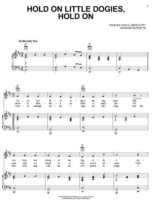 Learn to play Gene Autry Hold On Little Dogies, Hold On sheet music for Piano, Vocal & Guitar (Right-Hand Melody) in minutes. Gene Autry Hold On Little Dogies, Hold On sheet music notes and chords. Download Printable PDF.
