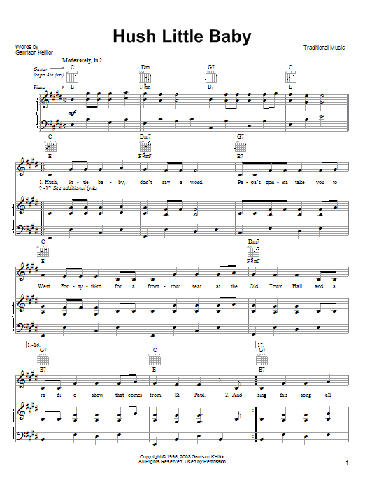 Learn to play Garrison Keillor Hush Little Baby sheet music for Piano, Vocal & Guitar (Right-Hand Melody) in minutes. Garrison Keillor Hush Little Baby sheet music notes and chords. Download Printable PDF.