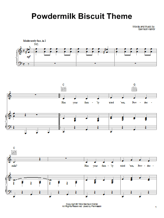 Learn to play Garrison Keillor Powdermilk Biscuit Theme sheet music for Piano, Vocal & Guitar (Right-Hand Melody) in minutes. Garrison Keillor Powdermilk Biscuit Theme sheet music notes and chords. Download Printable PDF.