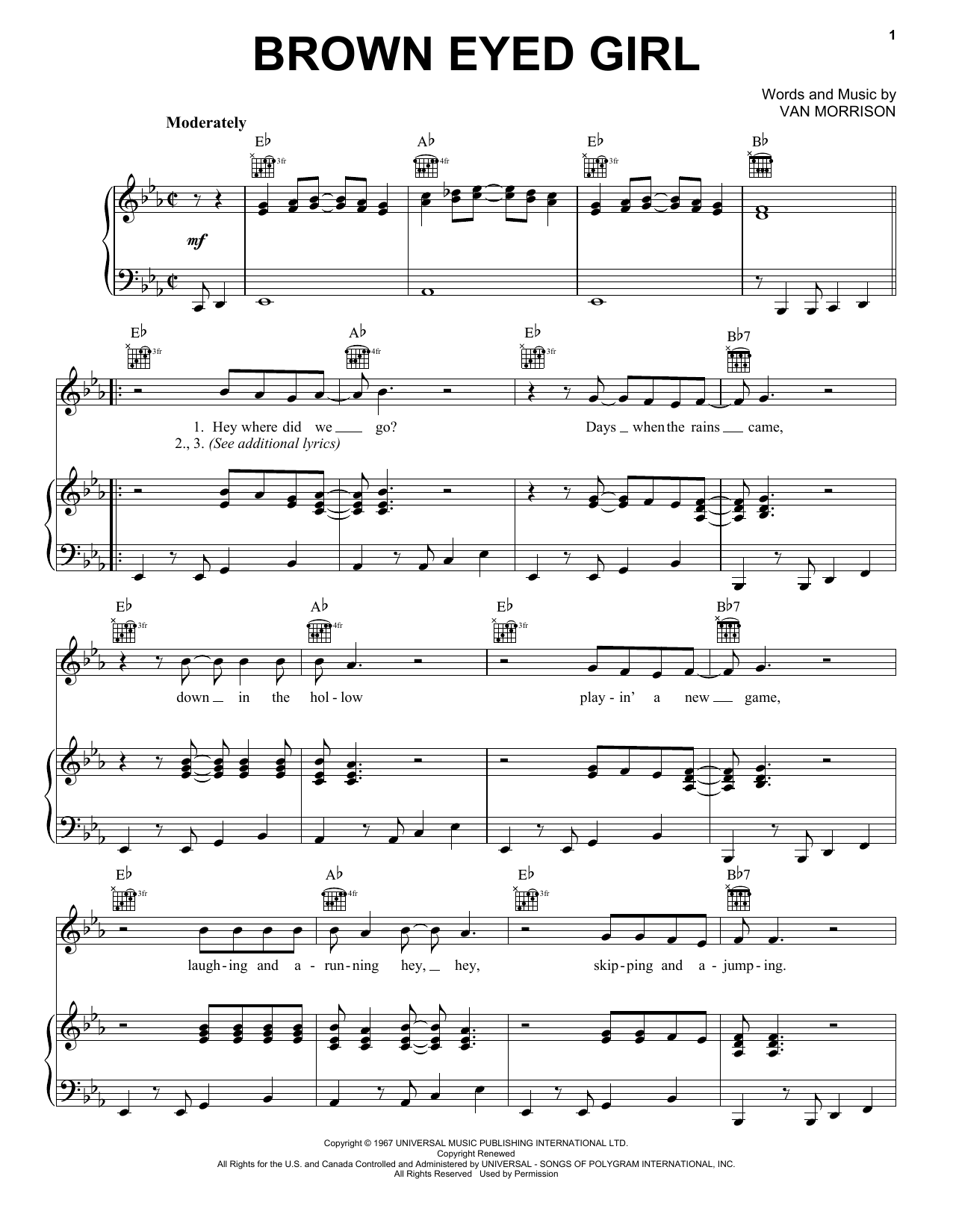 Learn to play Van Morrison Brown Eyed Girl sheet music for Piano, Vocal & Guitar (Right-Hand Melody) in minutes. Van Morrison Brown Eyed Girl sheet music notes and chords. Download Printable PDF.