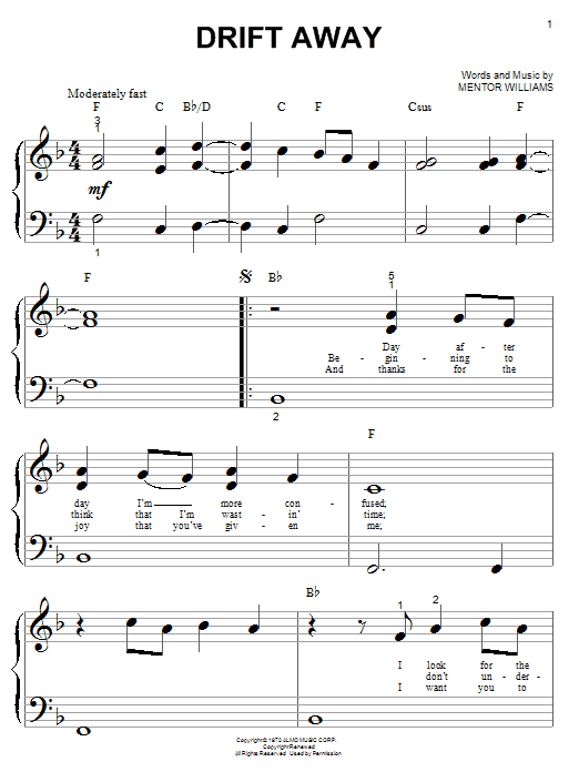 Learn to play Dobie Gray Drift Away sheet music for Piano (Big Notes) in minutes. Dobie Gray Drift Away sheet music notes and chords. Download Printable PDF.